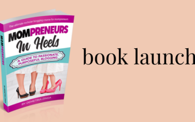 My Book and Website Launch! Mompreneurs in Heels